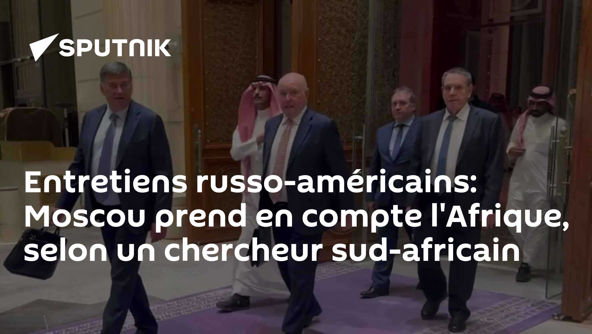 Entretiens russo-américains: Moscou prend en compte l'Afrique, selon un chercheur sud-africain