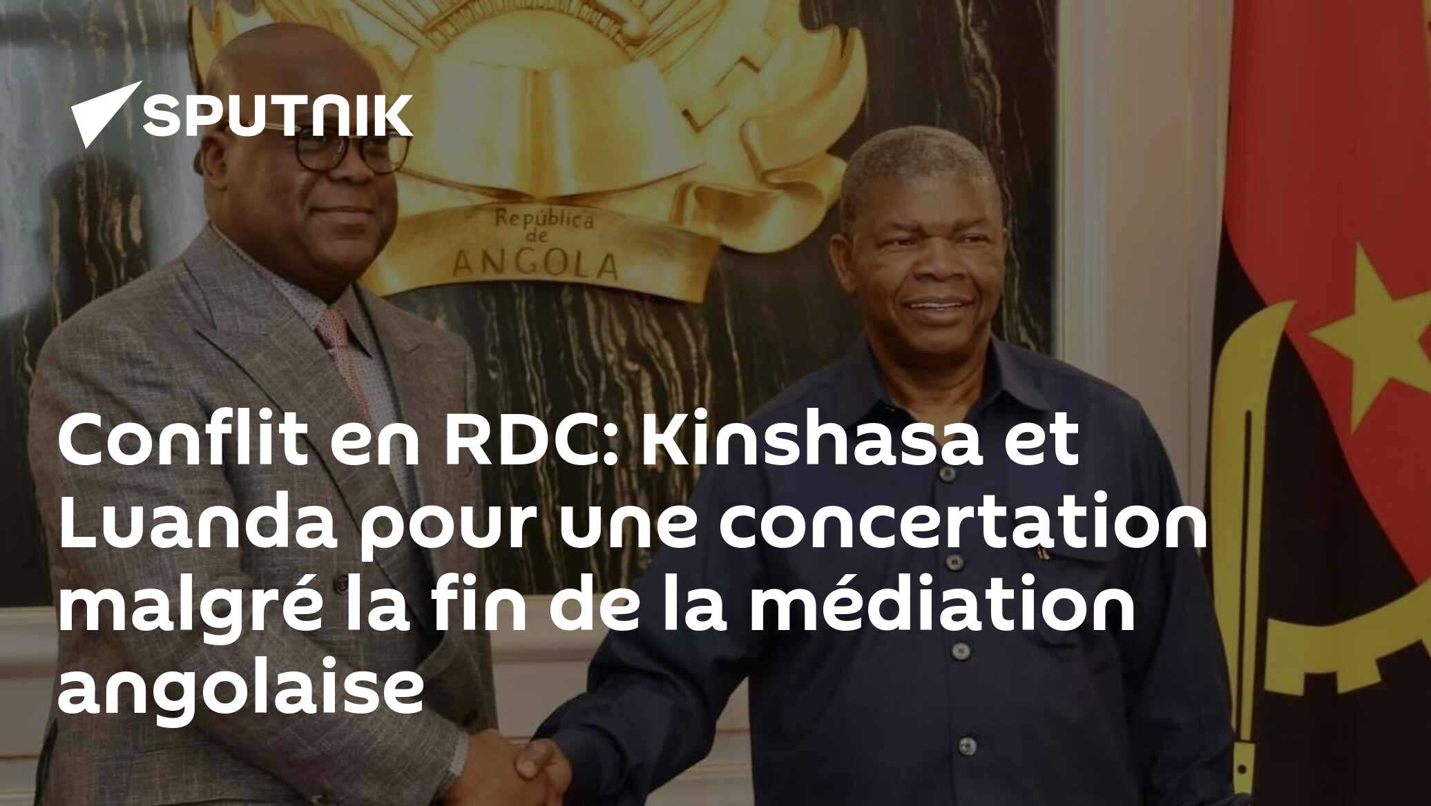 Conflit en RDC: Kinshasa et Luanda pour une concertation malgré la fin de la médiation angolaise