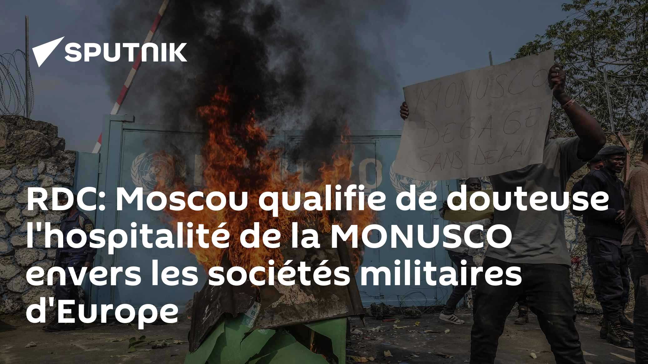 RDC: Moscou qualifie de douteuse l'hospitalité de la MONUSCO envers les ...