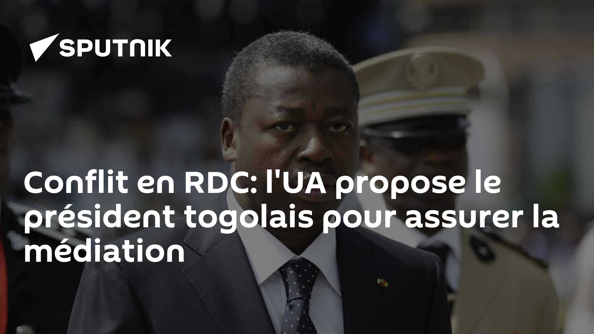 Conflit en RDC: l'UA propose le président togolais pour assurer la médiation