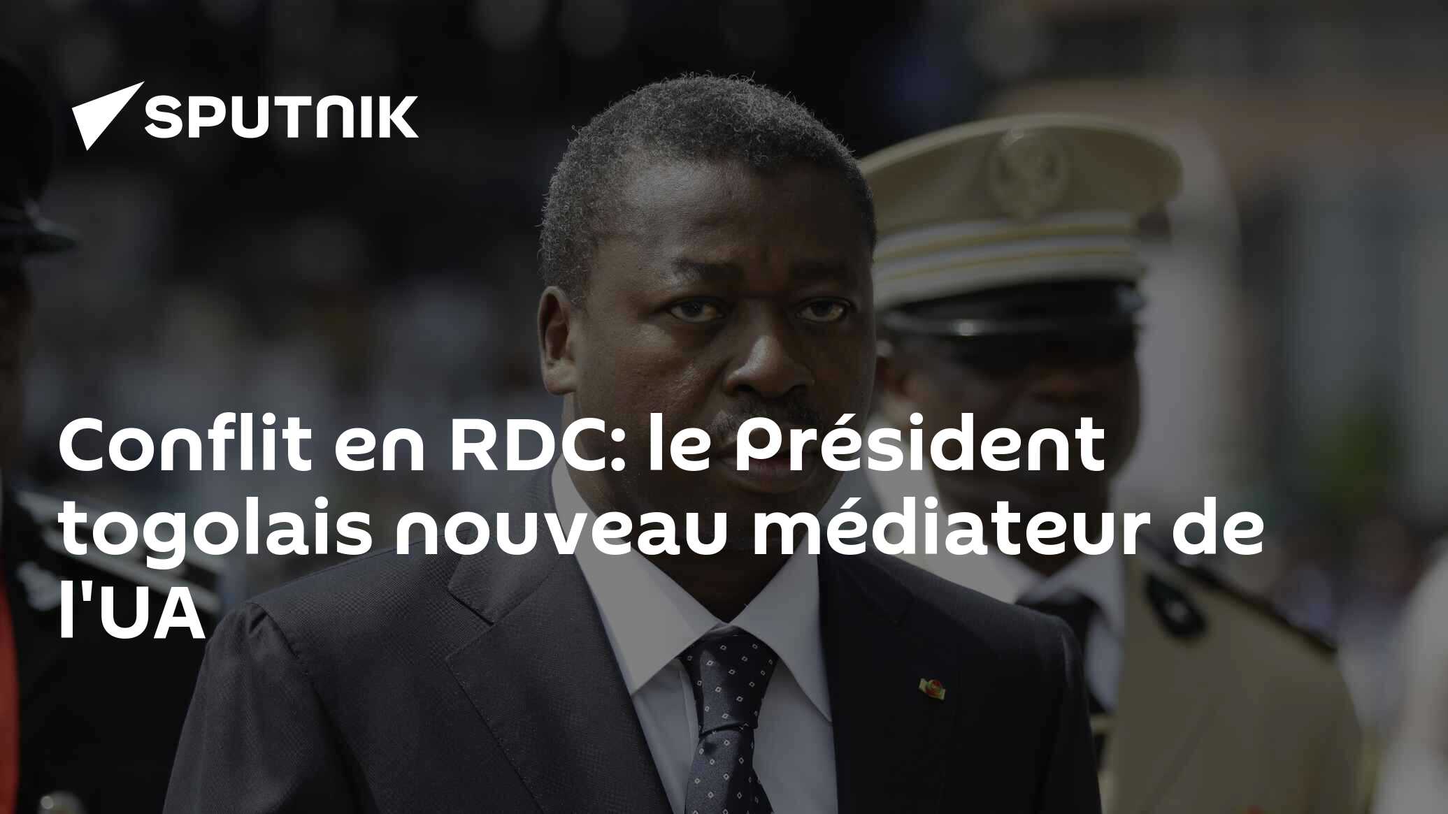 Conflit en RDC: le Président togolais nouveau médiateur de l'UA