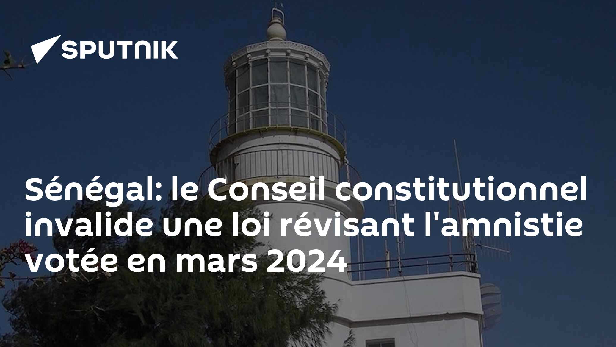 Sénégal: le Conseil constitutionnel invalide une loi révisant l'amnistie votée en mars 2024
