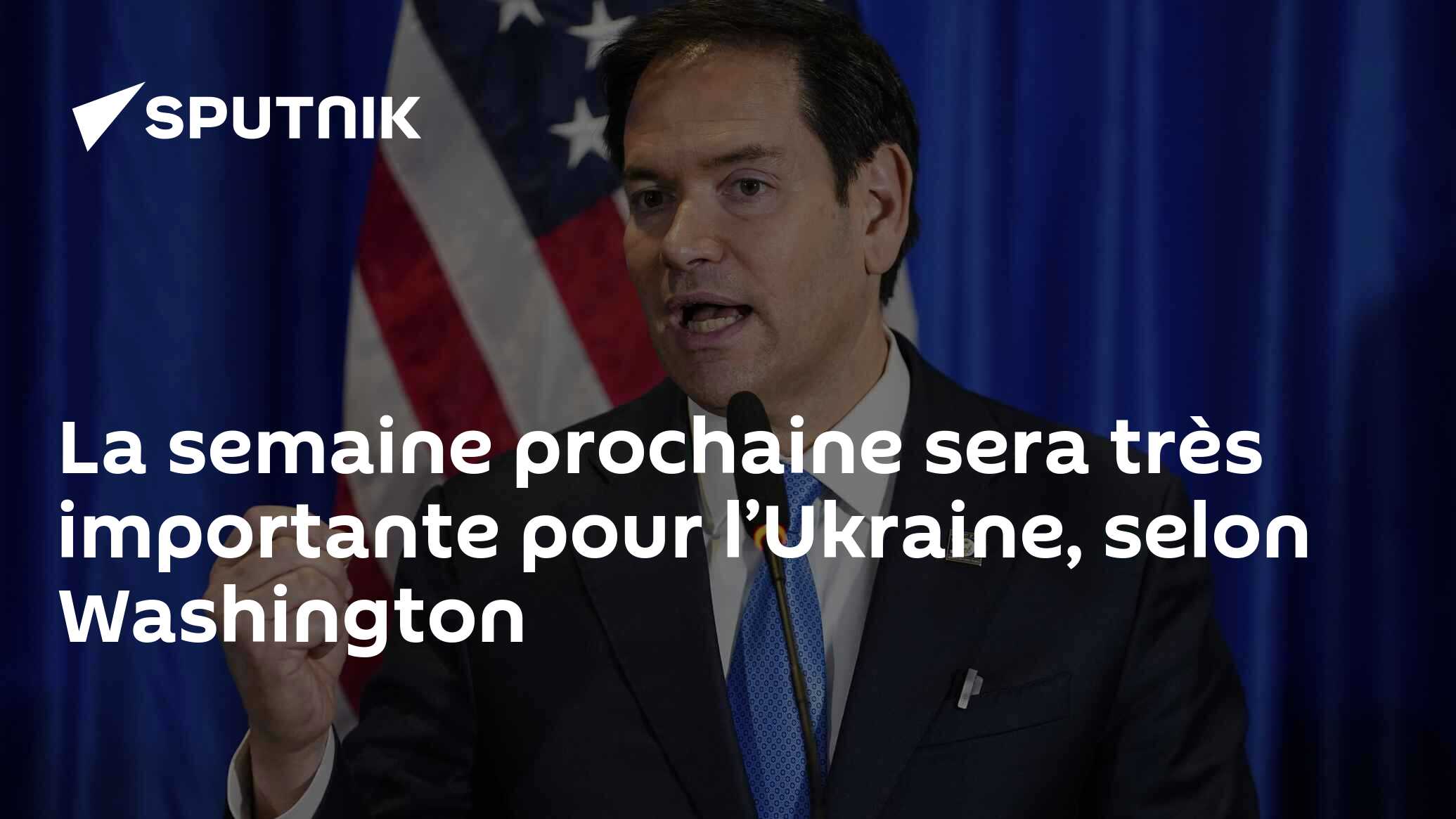 La semaine prochaine sera très importante pour l’Ukraine, selon Washington