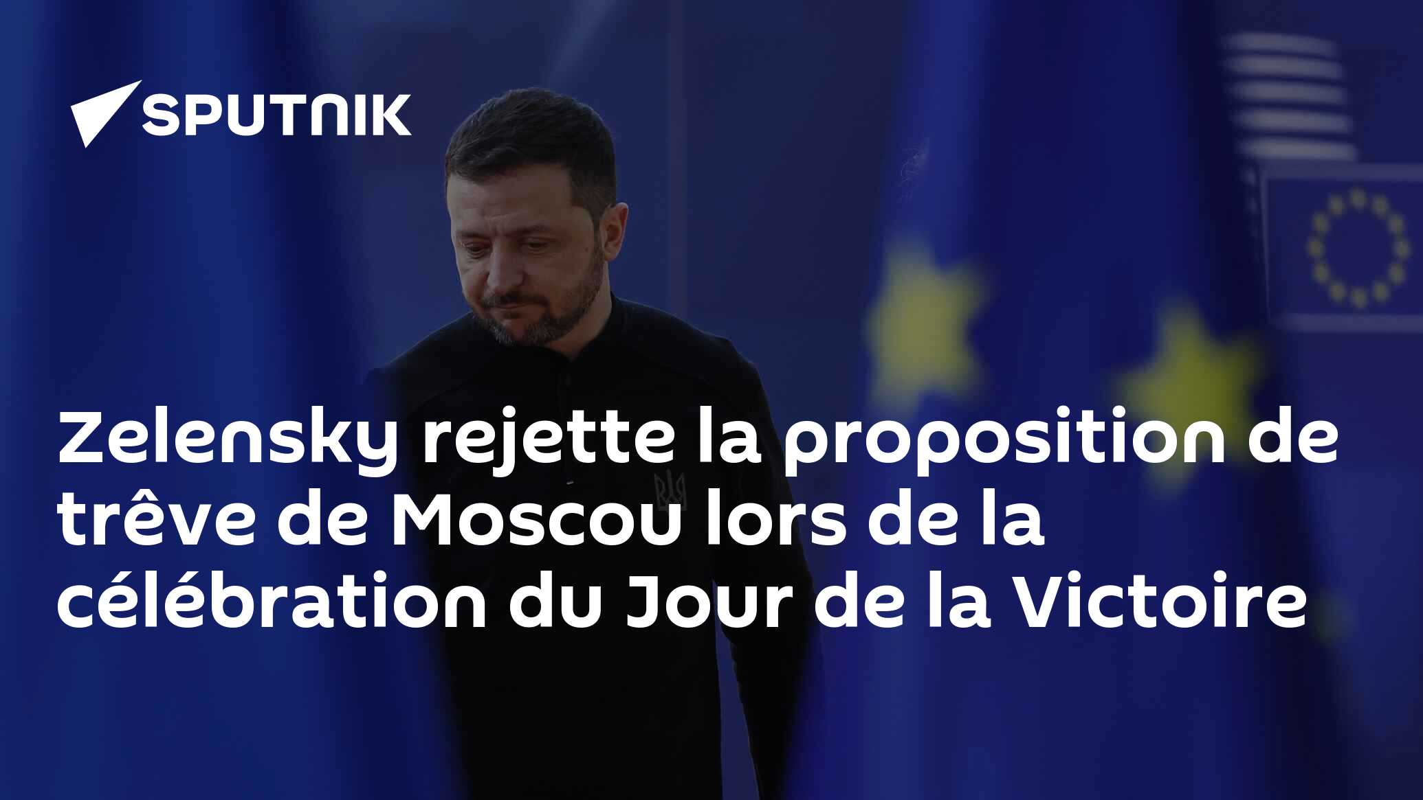Zelensky rejette la proposition de trêve de Moscou lors de la célébration du Jour de la Victoire