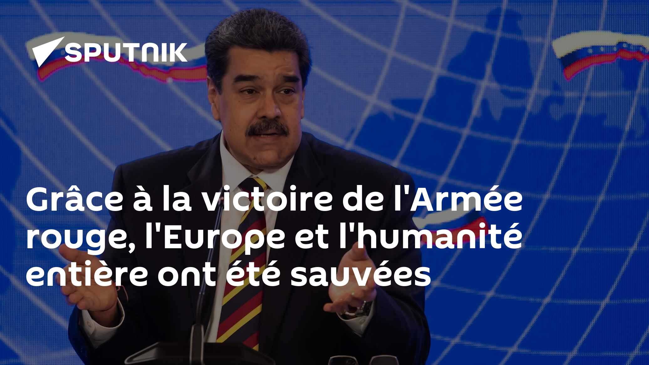 Victoire Rouge Grâce à la victoire de l'Armée rouge, l'Europe et l'humanité entière ...