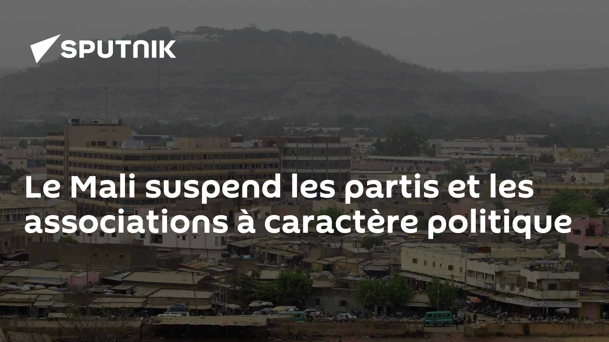 Le Mali suspend les partis et les associations à caractère politique