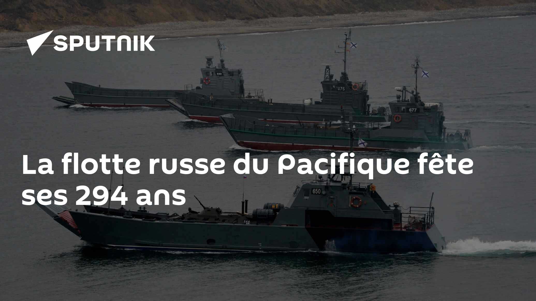 La flotte russe du Pacifique fête ses 294 ans