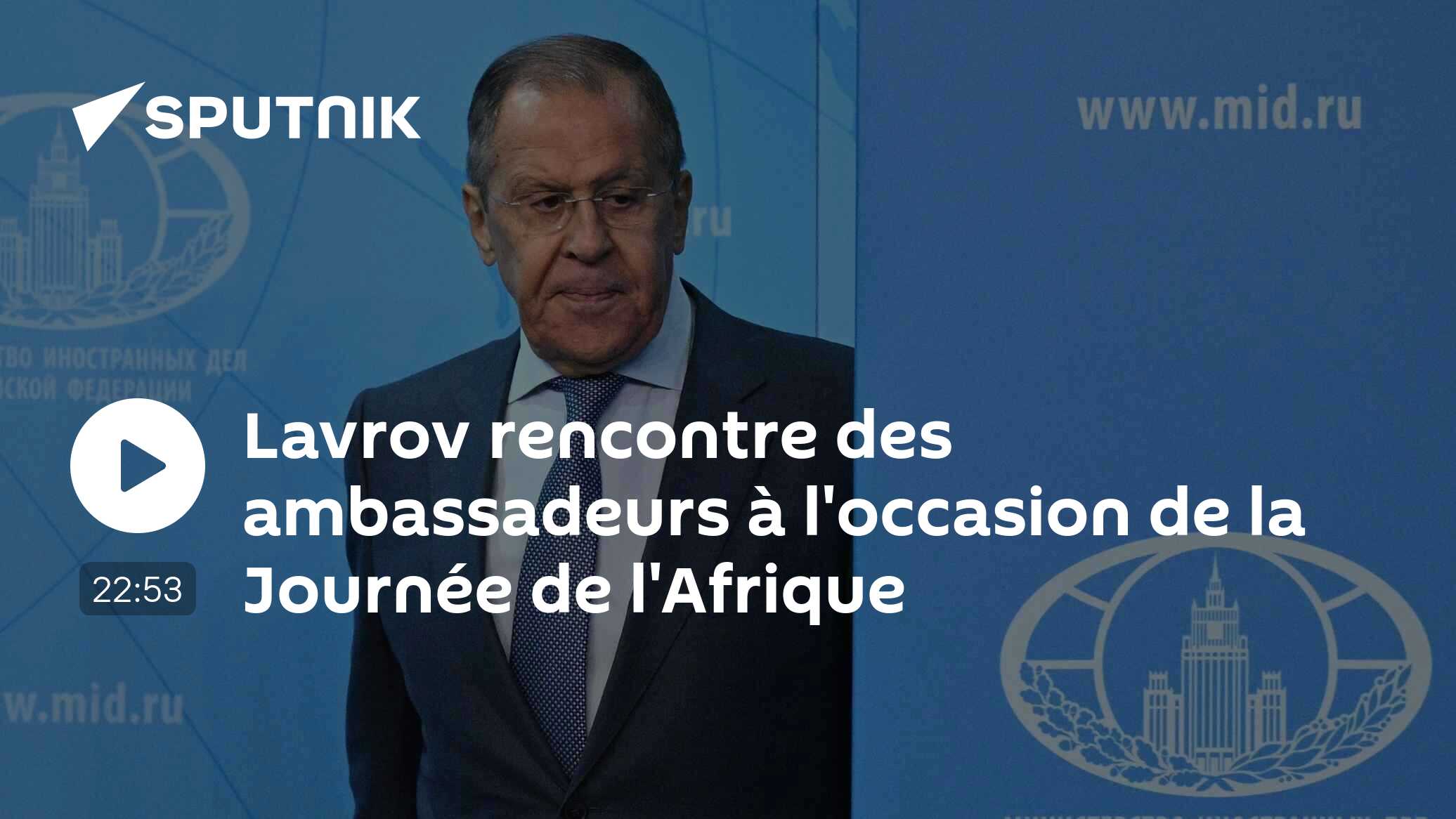 Lavrov rencontre des ambassadeurs à l'occasion de la Journée de l'Afrique