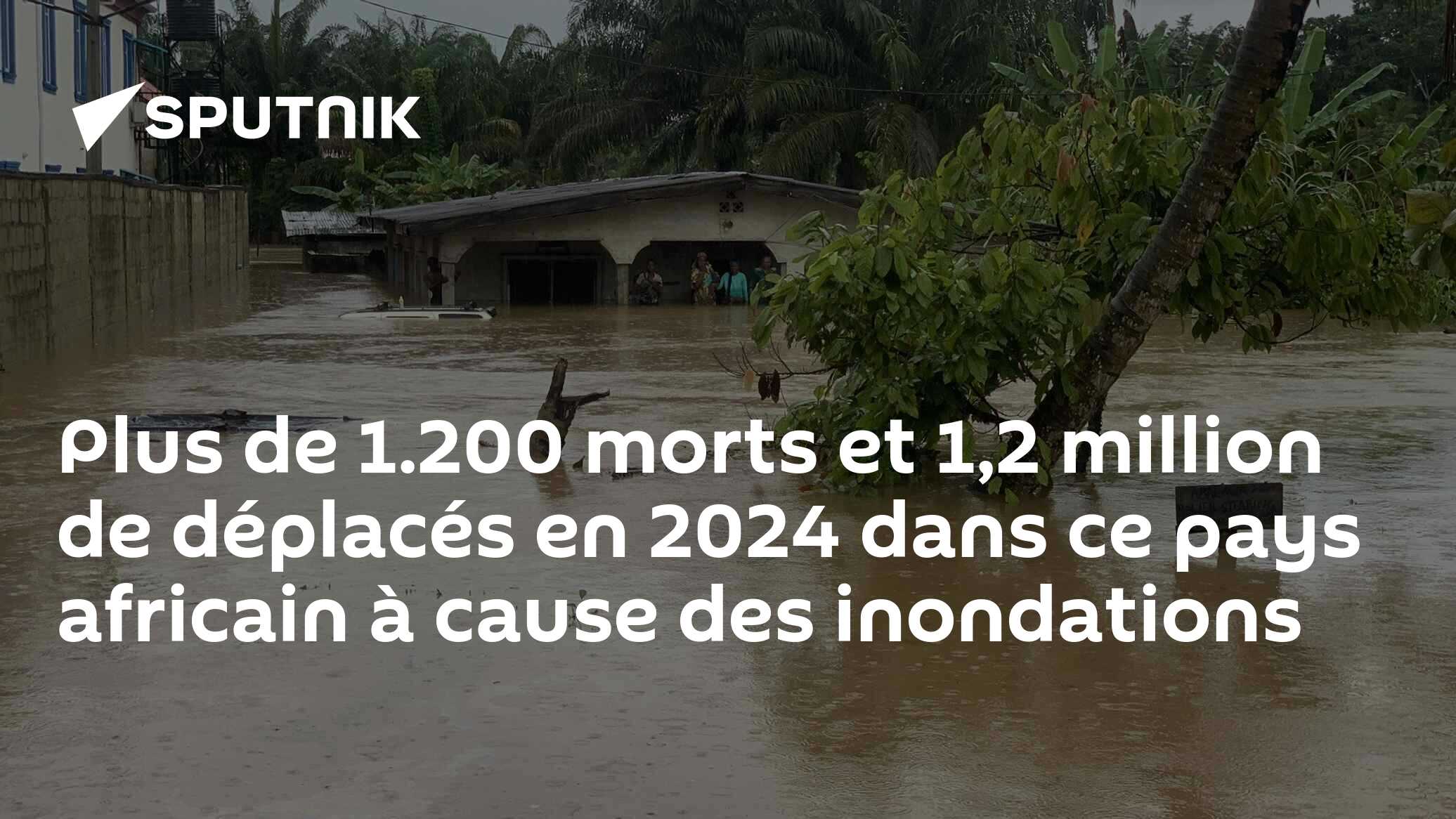 Plus de 1.200 morts et 1,2 million de déplacés en 2024 dans ce pays africain à cause des inondations