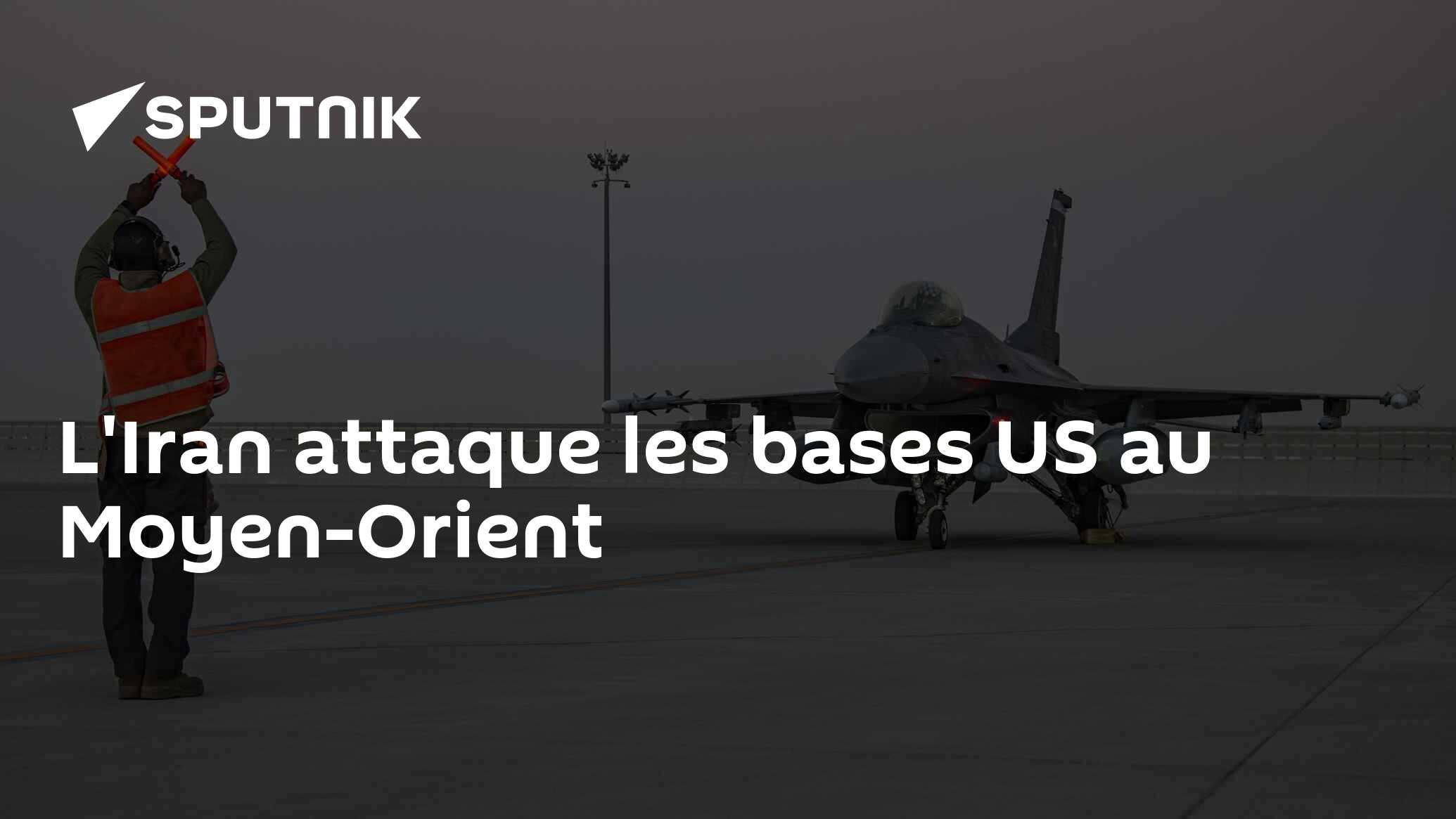 L'Iran attaque les bases US au Moyen-Orient