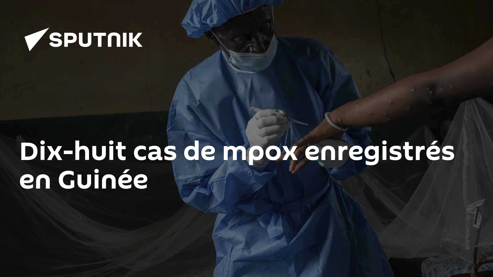 Dix-huit cas de mpox enregistrés en Guinée