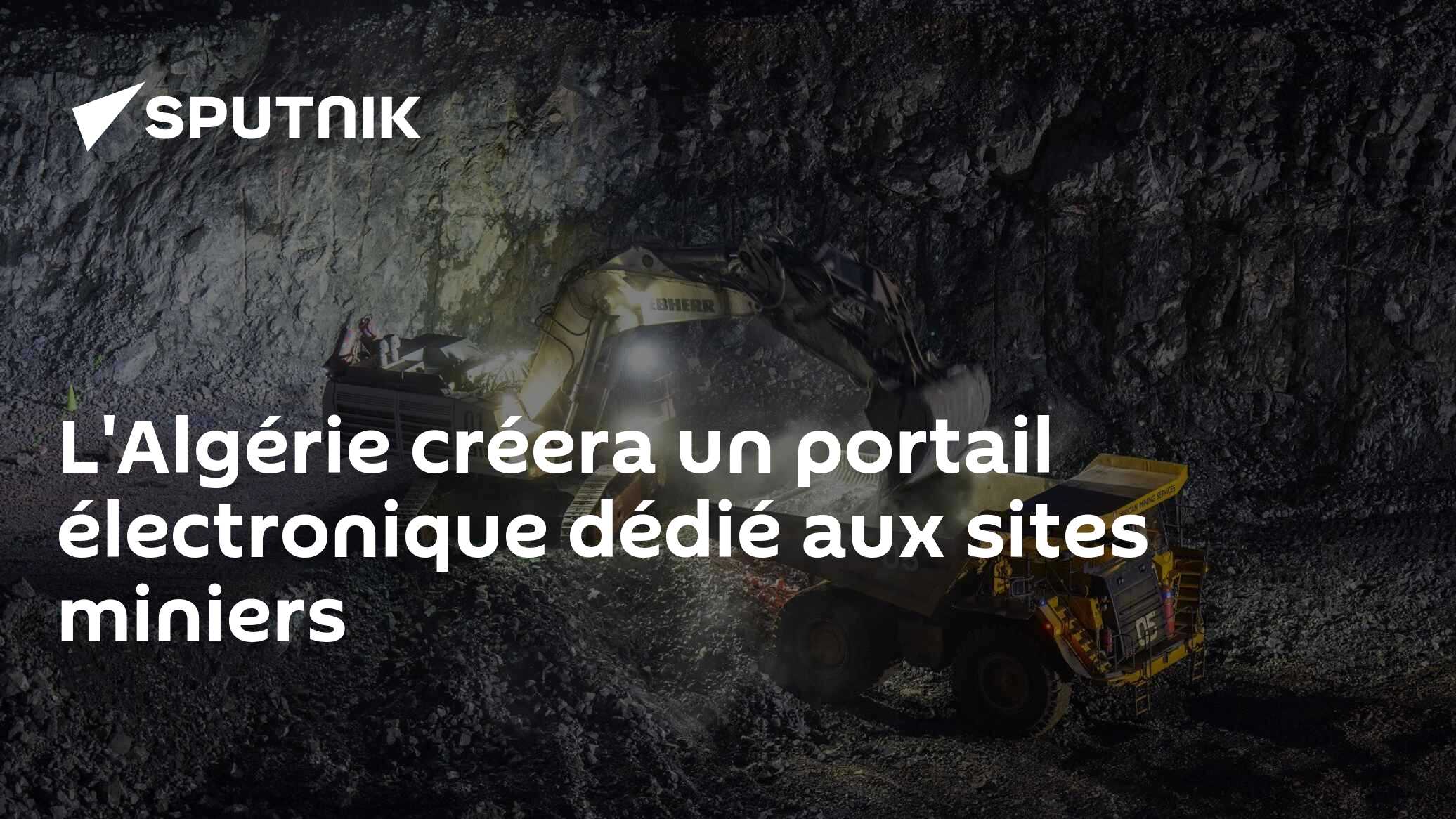 L'Algérie créera un portail électronique dédié aux sites miniers