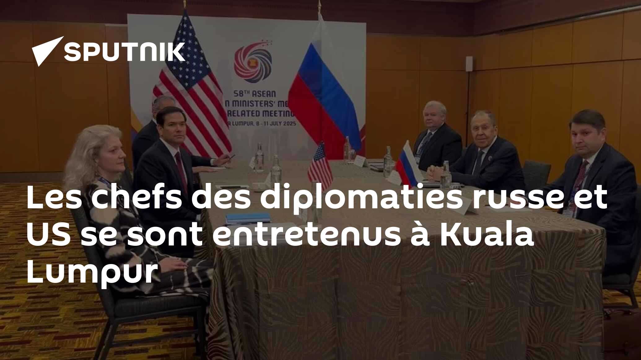 Les chefs des diplomaties russe et US se sont entretenus à Kuala Lumpur
