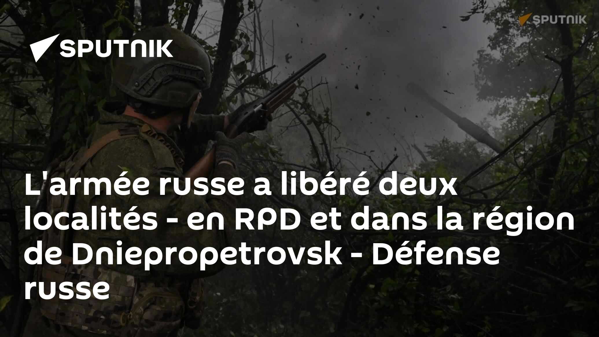 L'armée russe a libéré deux localités - en RPD et dans la région de ...