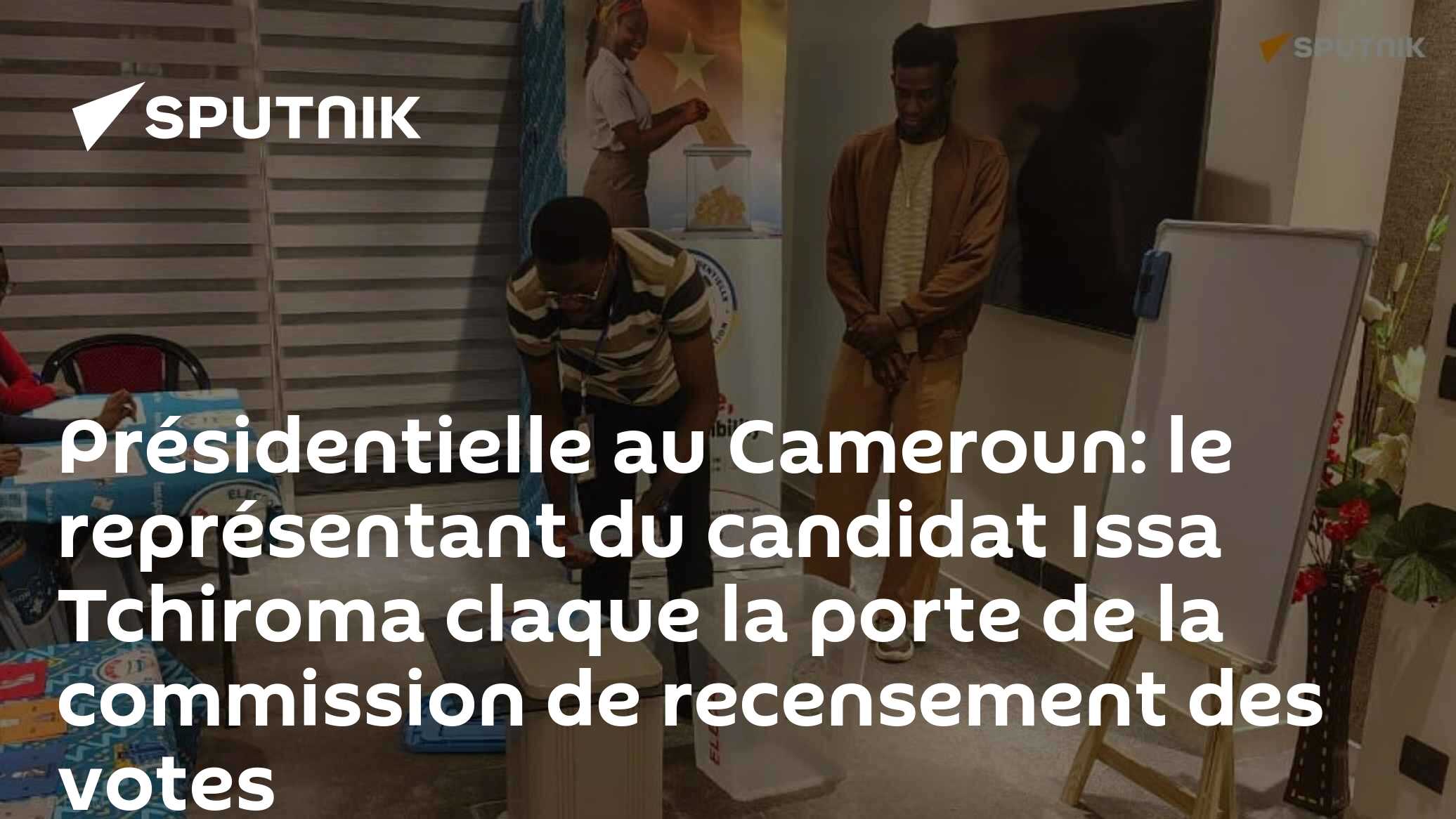 Présidentielle au Cameroun: le représentant du candidat Issa Tchiroma ...