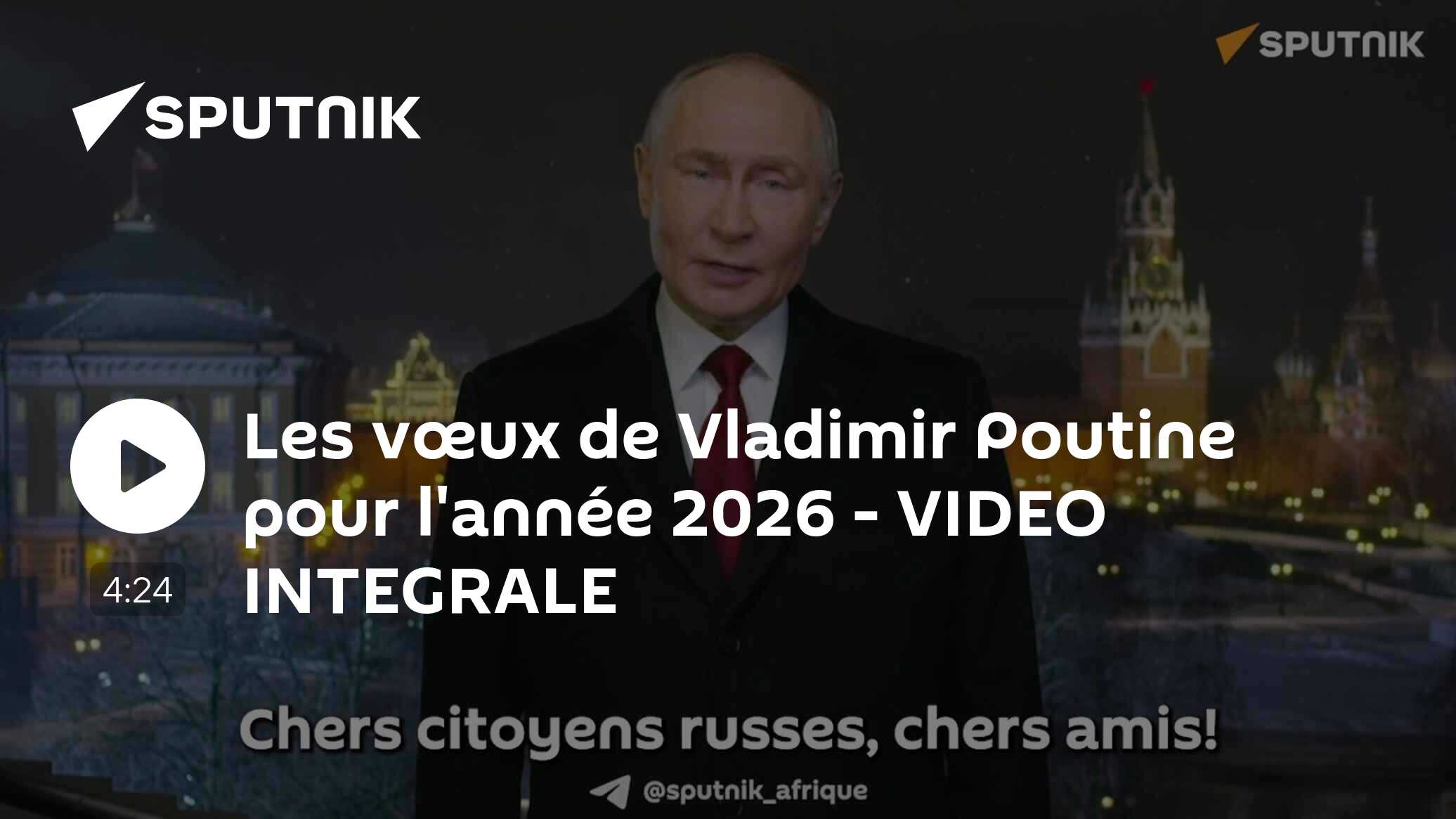 Les vœux de Vladimir Poutine pour l'année 2026 - VIDEO INTEGRALE