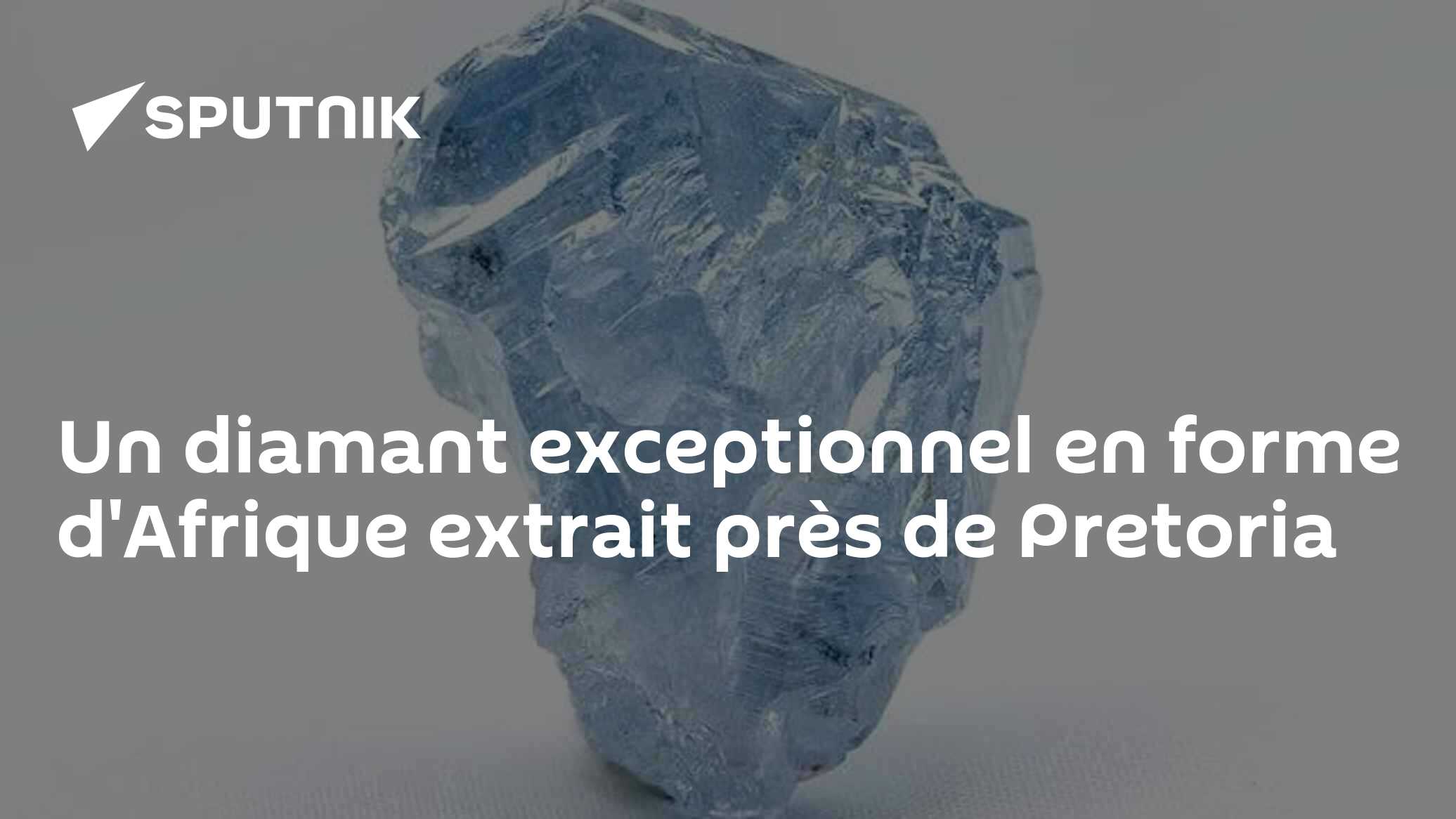 Un diamant exceptionnel en forme d'Afrique extrait près de Pretoria ...