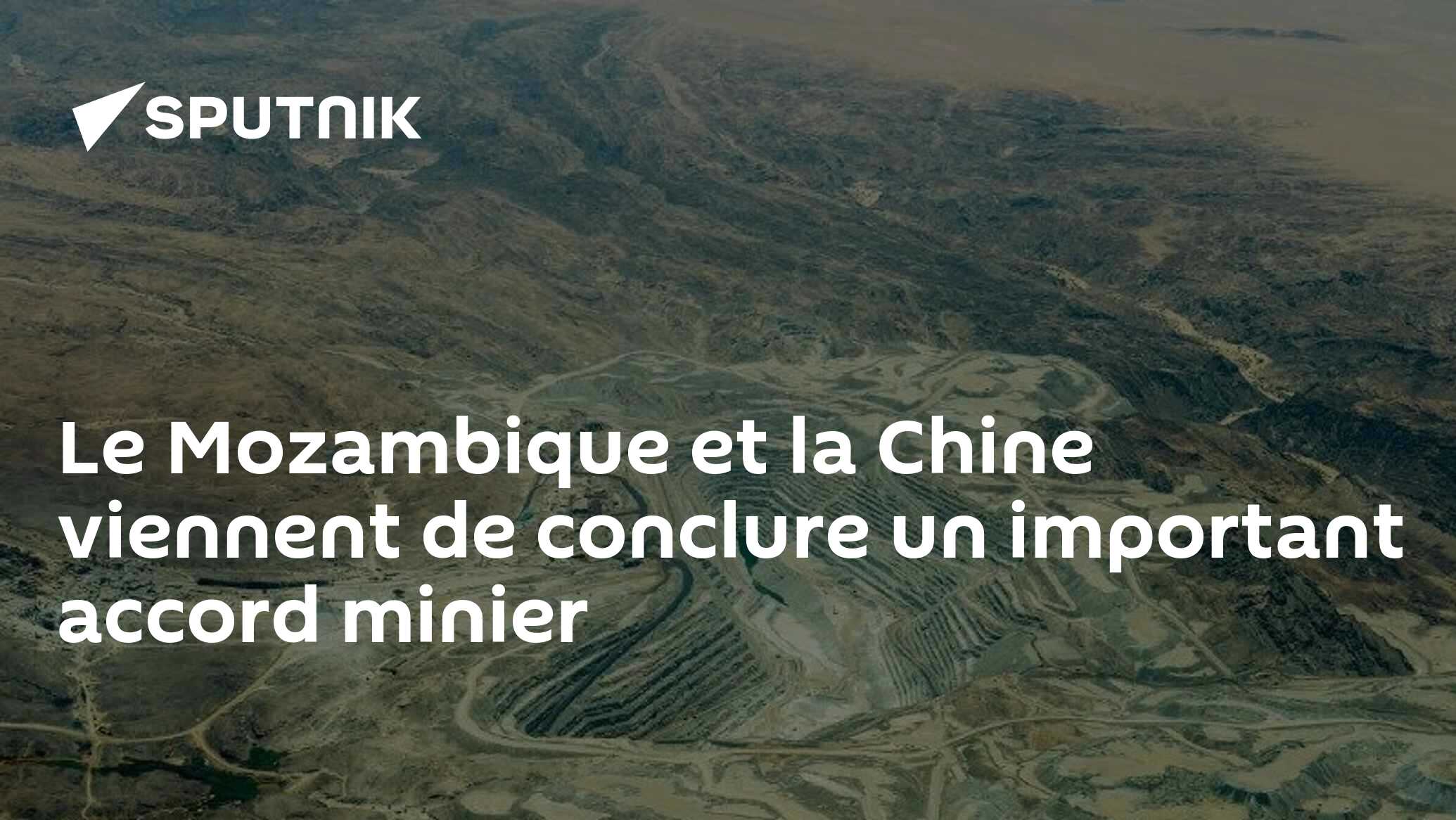 Le Mozambique et la Chine viennent de conclure un important accord minier  