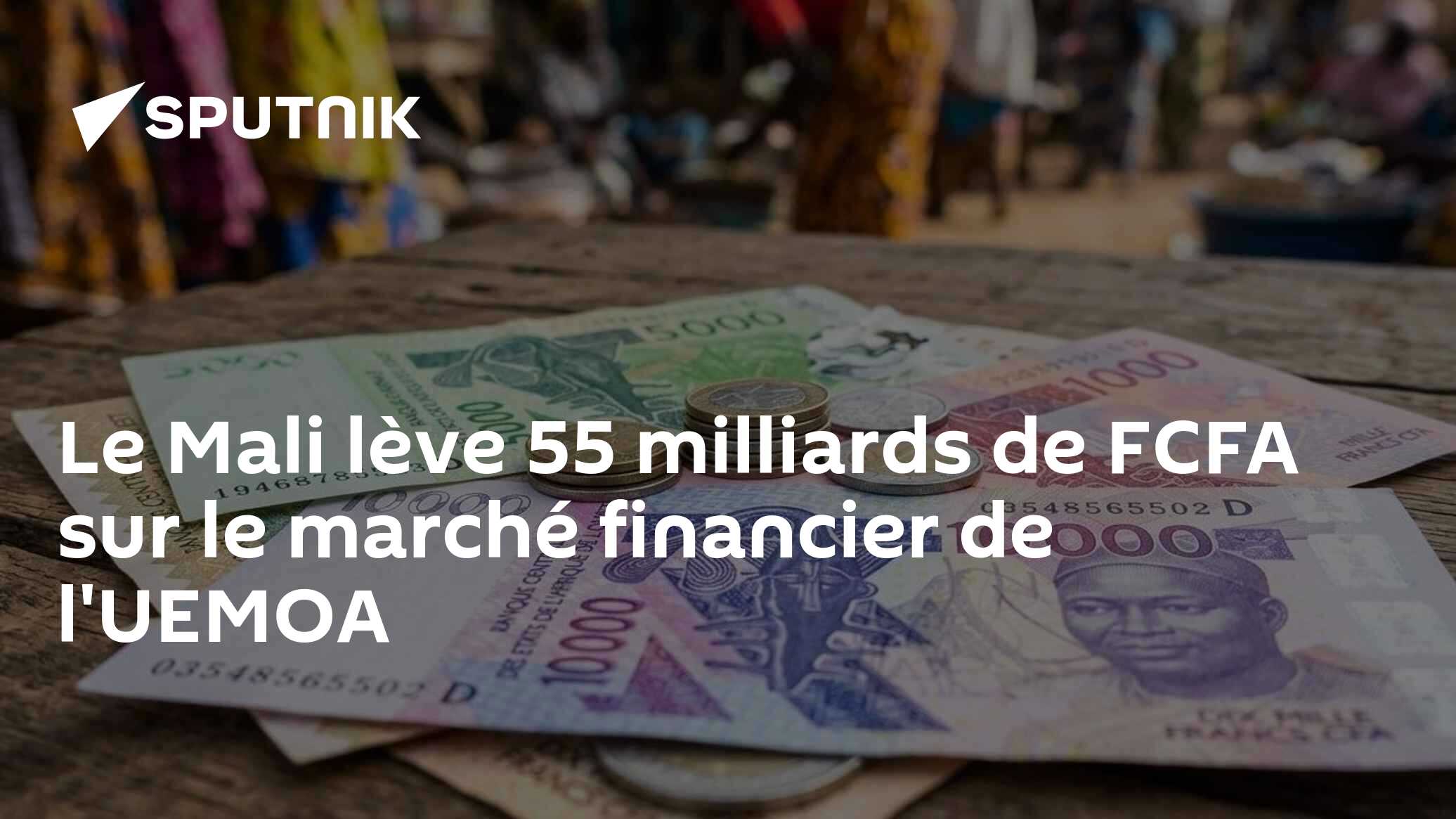 Le Mali lève 55 milliards de FCFA sur le marché financier de l'UEMOA