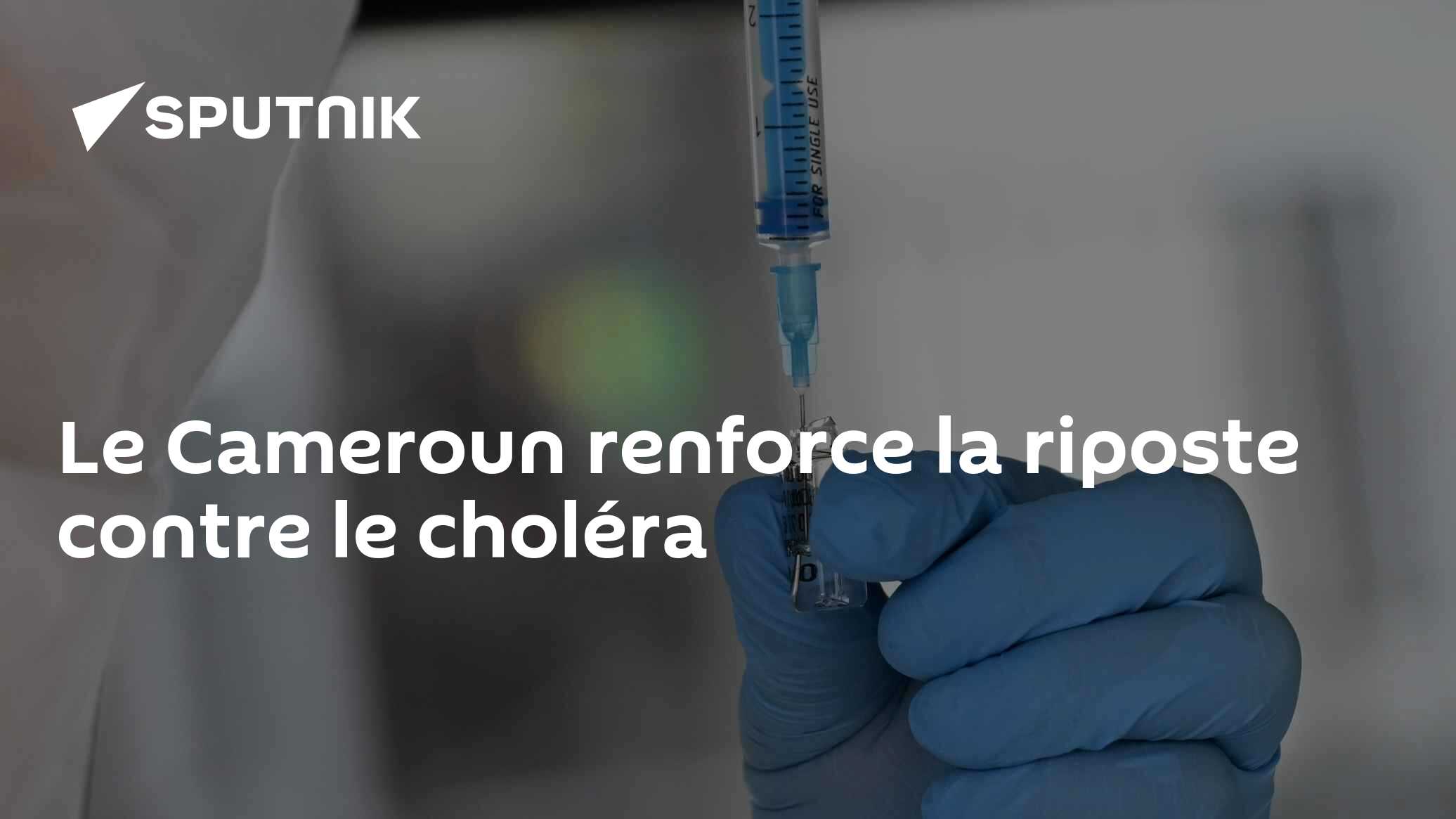 Le Cameroun renforce la riposte contre le choléra 