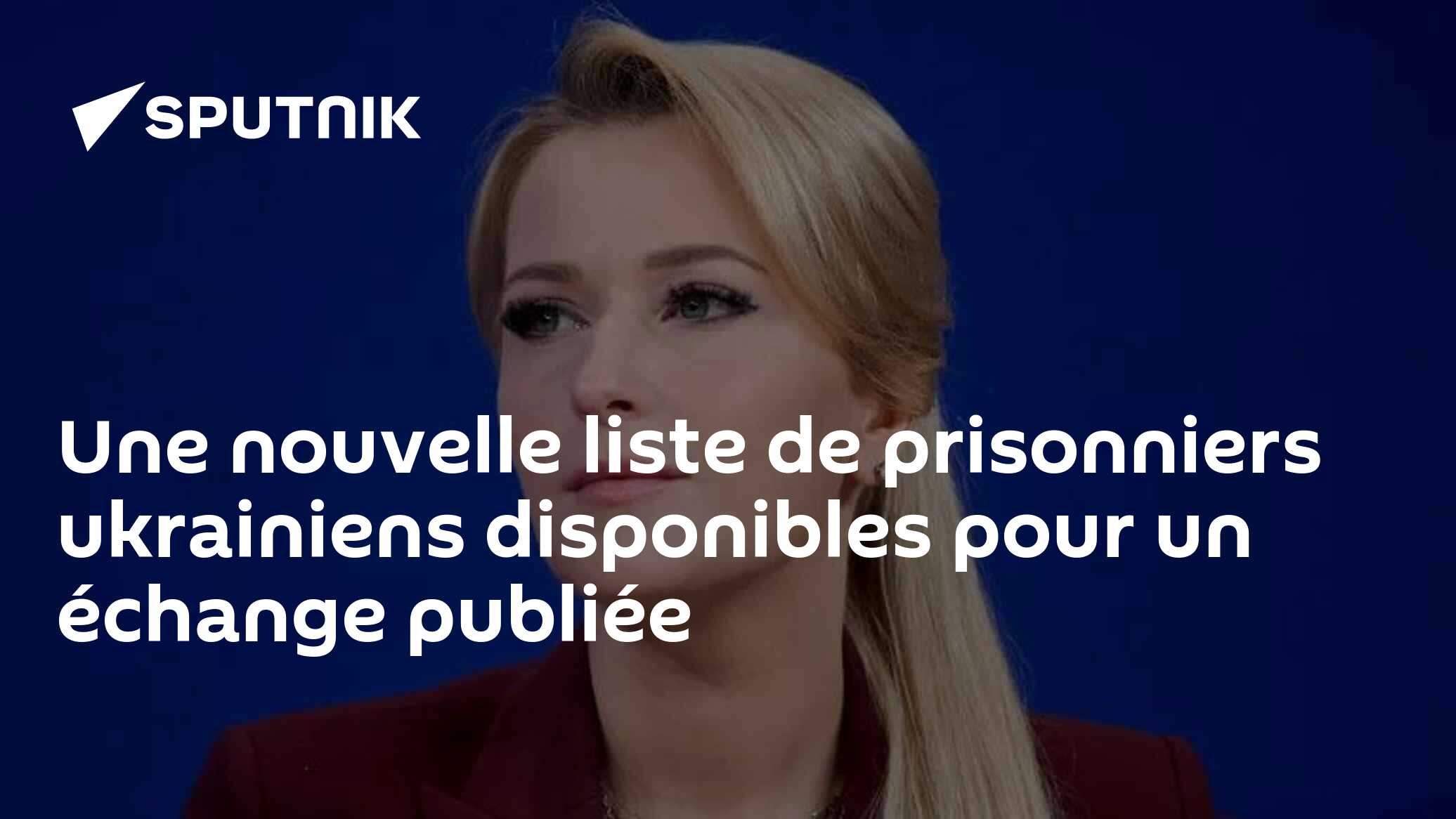 Une nouvelle liste de prisonniers ukrainiens disponibles pour un échange publiée