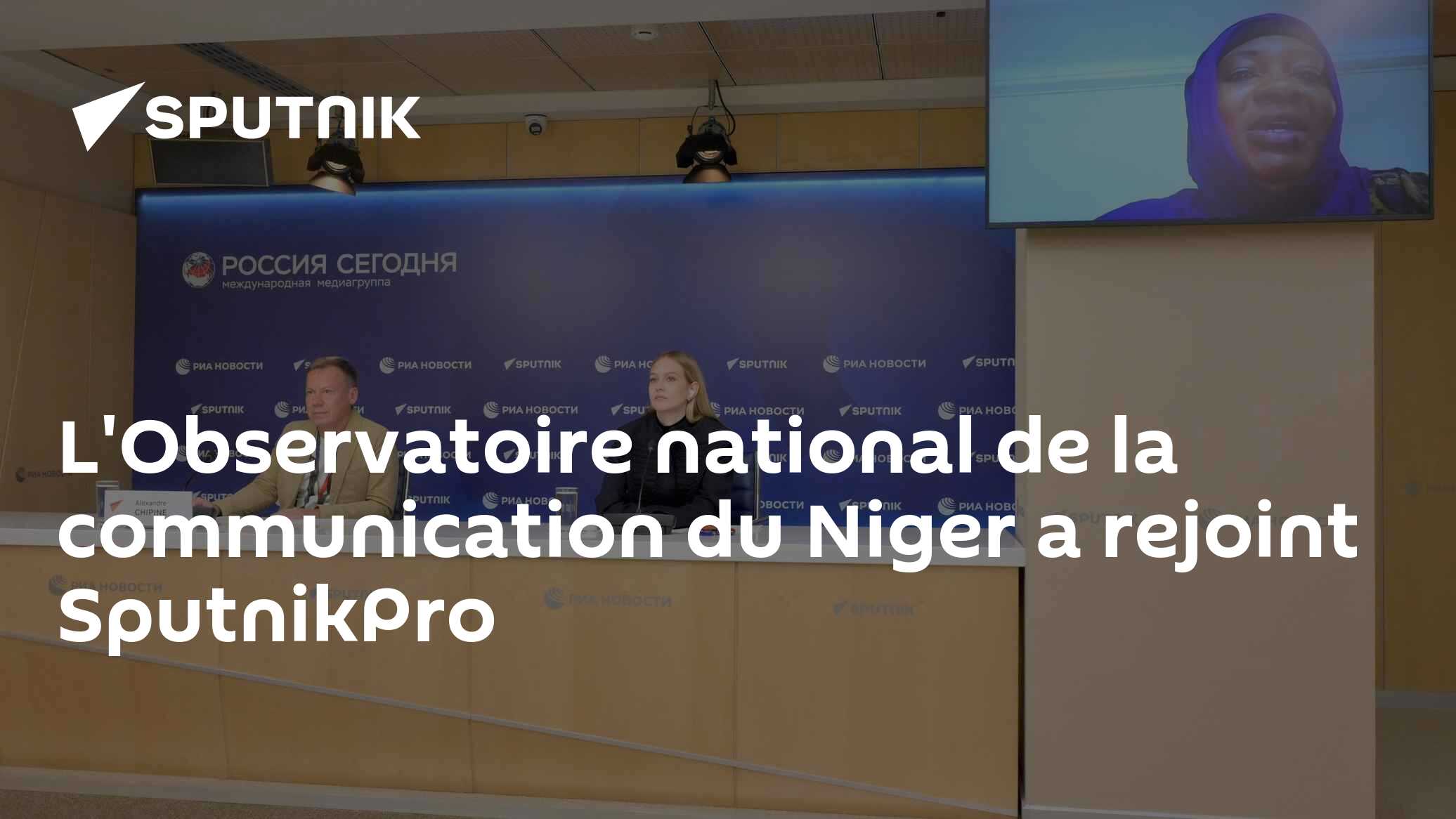 L'Observatoire national de la communication du Niger a rejoint SputnikPro