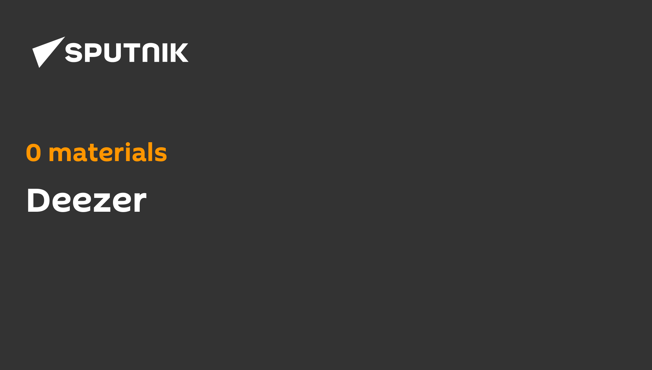 Deezer today #39 s latest news and major events Sputnik Africa