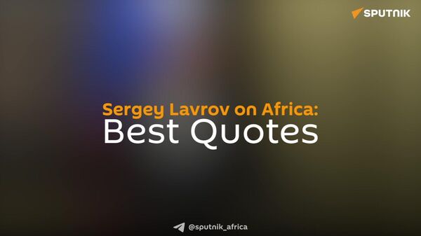 Sergey Lavrov's Birthday: What Did Russia's Top Diplomat Say About Africa? - Sputnik Africa