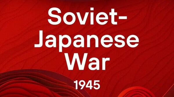Soviet-Japanese War Ended 80 Years Ago – The Final Chapter of WWII - Sputnik Africa