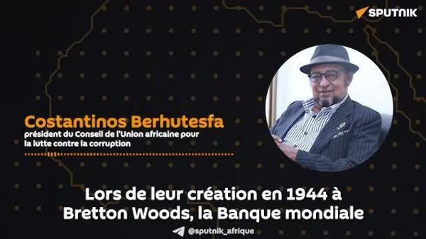 C'est l'énergie déployée par l'Occident pour soutenir la guerre en Ukraine qui est derrière les prêts de la Banque mondiale à Kiev, affirme un conseiller politique à l'Onu - Sputnik Afrique
