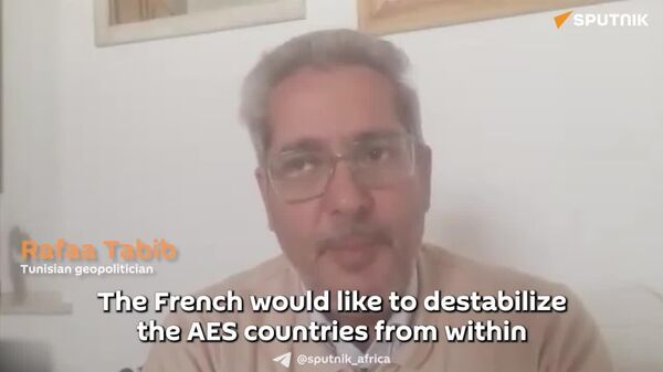 'The French Would Like to Destabilize AES by Manipulating Elites Loyal to Former Colonial Power:' Tunisian Geopolitical Analyst - Sputnik Africa