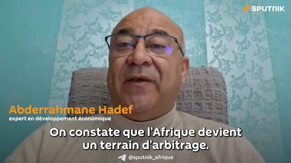 L'Afrique devient un terrain d'arbitrage parce qu'elle est la principale source de croissance - Sputnik Afrique