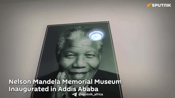 Mandela Museum Opens in Addis Ababa - Sputnik Africa