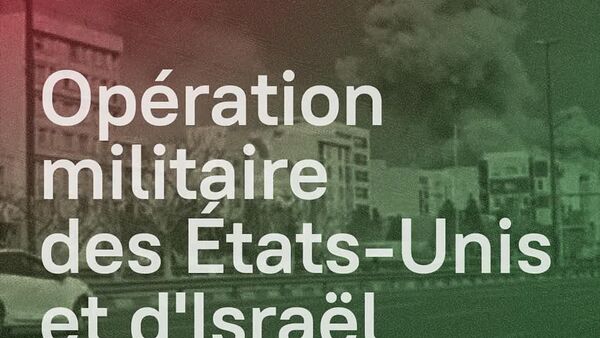 Opération militaire des États-Unis et d'Israël contre l'Iran: chronologie - Sputnik Afrique