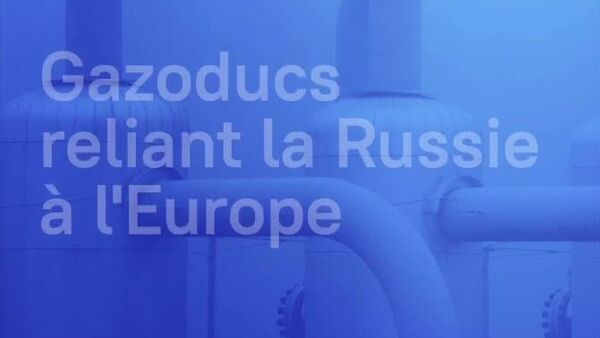 Gazoducs reliant la Russie à l’Europe: opérationnels ou à l’arrêt - Sputnik Afrique