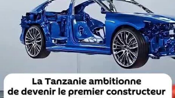 La Tanzanie ambitionne de devenir le premier constructeur automobile d’Afrique d’ici 2030 - Sputnik Afrique