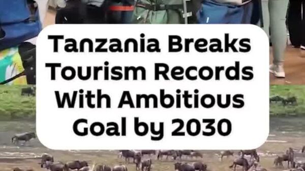 Tanzania Breaks Tourism Record, Sets Sights on 8 Million Visitors by 2030 - Sputnik Africa