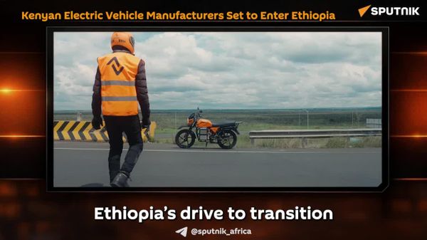 Ethiopia's EV Revolution Attracts Kenyan Manufacturers - Sputnik Africa