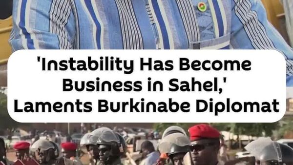 'Instability Has Become a Business in the Sahel,' Says Burkina Faso's FM - Sputnik Africa