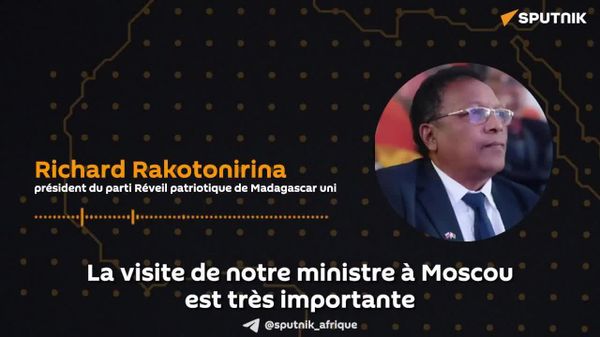 La visite de la cheffe de la diplomatie malgache à Moscou confirme la nouvelle orientation de l'île – un homme politique - Sputnik Afrique
