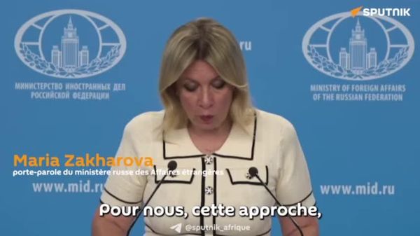 Les tentatives de chantage, menaces et ultimatums envers la Russie sont inacceptables, rappelle Zakharova - Sputnik Afrique