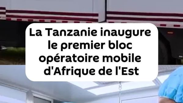 La Tanzanie inaugure le premier bloc opératoire mobile d'Afrique de l'Est - Sputnik Afrique
