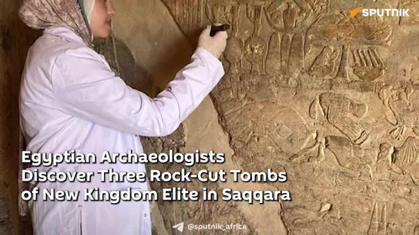 Egyptian Archaeologists Discover Three Rock-Cut Tombs of New Kingdom Elite in Saqqara: Ministry - Sputnik Africa