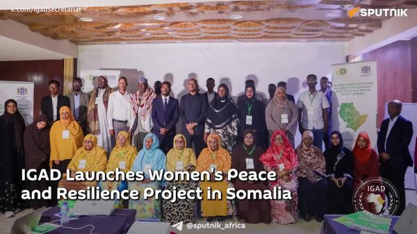IGAD Launches Women's Peace and Resilience Project in Somalia - Sputnik Africa