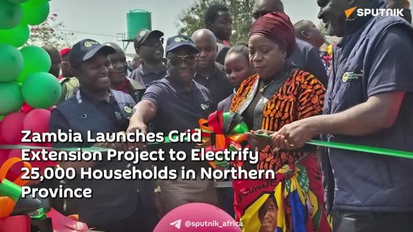 Zambia Commissions ≈$360,000 Mukupa Katandula Grid Extension Energy Project: Ministry - Sputnik Africa