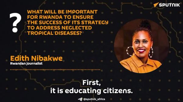 Education is Key to Fighting Neglected Tropical Diseases, Rwandan Journalist Says - Sputnik Africa