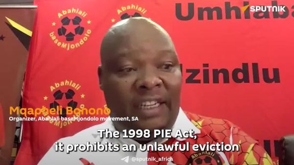 'We Are Totally Rejecting This Law': SA's Abahlali Movement Organizer on Reshaping How Courts Assess Eviction Cases - Sputnik Africa