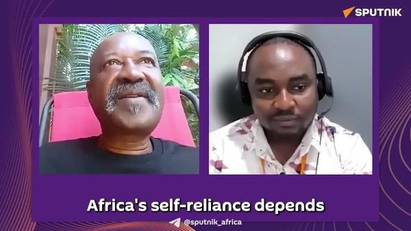 'Africa's Self-Reliance Depends on Awakening of Africans Themselves': Tanzanian Expert - Sputnik Africa