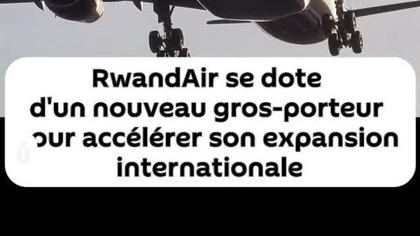 RwandAir se dote d’un gros-porteur pour renforcer sa présence internationale - Sputnik Afrique