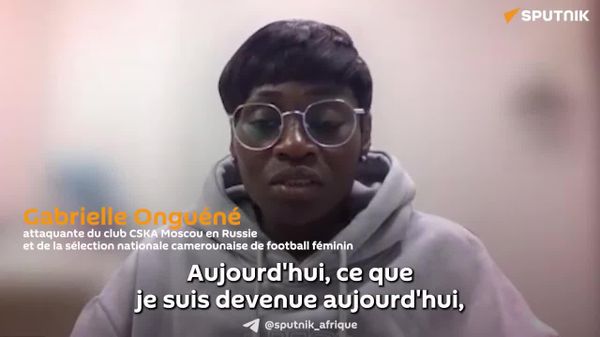 Les Russes m'ont forgée: une footballeuse de la sélection nationale camerounaise remercie le club CSKA Moscou pour sa formation - Sputnik Afrique